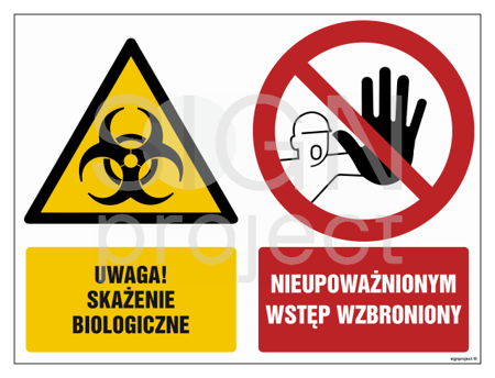 GM013 Uwaga skażenie biologiczne Nieupoważnionym wstęp wzbroniony