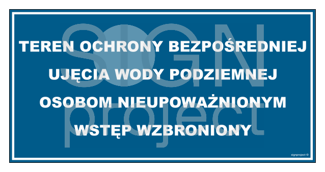 JD035 Teren ochrony bezpośredniej ujęcia wody podziemnej Osobom nieupoważnionym wstęp wzbroniony