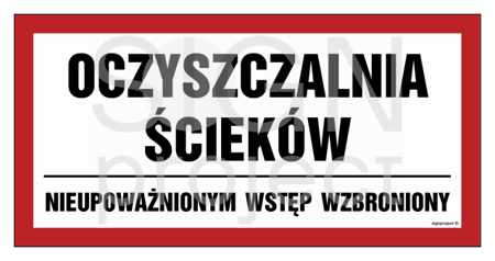 JD044 Oczyszczalnia ścieków. Nieupoważnionym wstęp wzbroniony