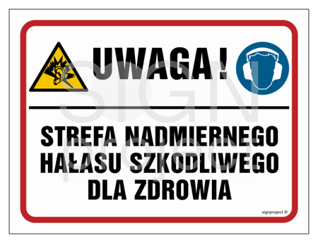 NB018 Uwaga! Strefa nadmiernego hałasu szkodliwego dla zdrowia