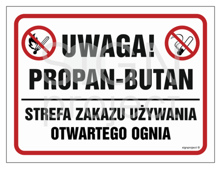 NB027 Uwaga, propan-butan. Strefa zakazu używania otwartego ognia