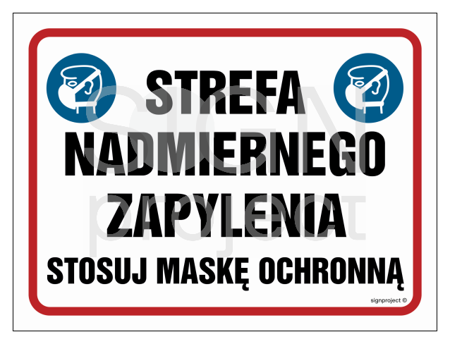 NB029 Strefa nadmiernego zapylenia. Stosuj maskę ochronną