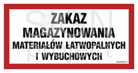 NC033 Zakaz magazynowania materiałów łatwopalnych i wybuchowych