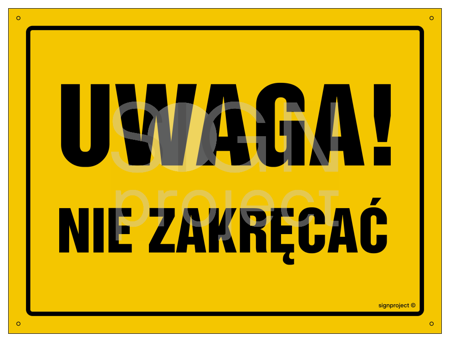 OA163 Uwaga! Nie zakręcać