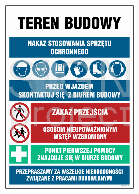 OI004 Teren budowy, Nakaz stosowania sprzętu ochronnego, przed wjazdem skonsultuj się z biurem budowy, Zak